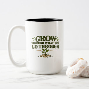 Caneca De Café Em Dois Tons Camiseta Cresça Através Do Que Você Passa