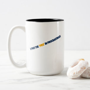 Caneca De Café Em Dois Tons Camiseta Eu Coloco o Pro em Procrastinar