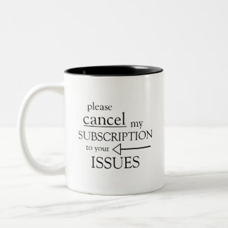 Caneca De Café Em Dois Tons cancele por favor meu subsccription a suas edições