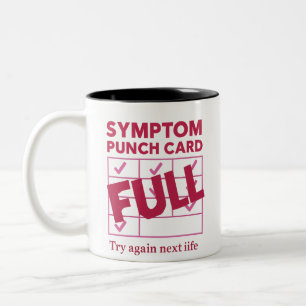 Caneca De Café Em Dois Tons Cartão de Pontuação de Sintomas Cheio – Caos Crôni