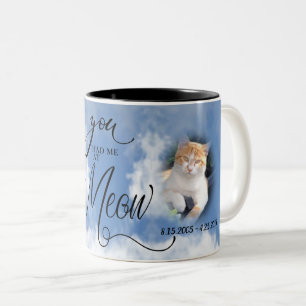 Caneca De Café Em Dois Tons Cat FOTO Memorial Simpatia Você me teve no Meow