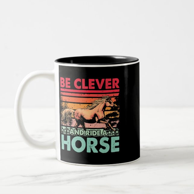 Caneca De Café Em Dois Tons Cavalo seja inteligente e cavalgue um cavalo engra (Esquerda)
