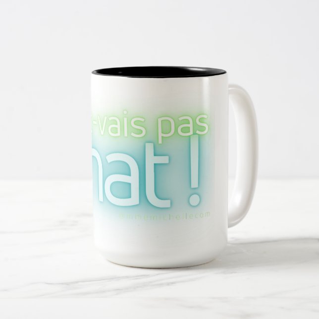 Caneca De Café Em Dois Tons Cha vais pas chat! expressão de gato francês (Frente Esquerda)