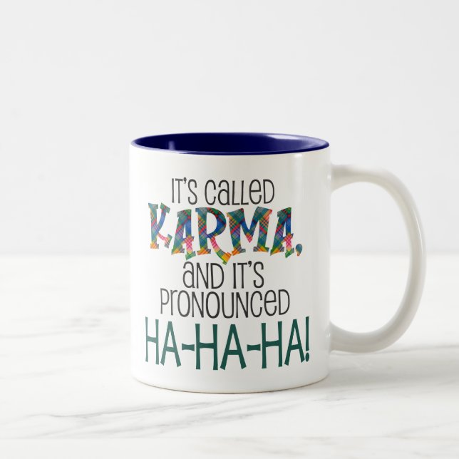 Caneca De Café Em Dois Tons Chama-se Karma (Direita)