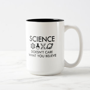 Caneca De Café Em Dois Tons Ciência não se importa com o que você acredita