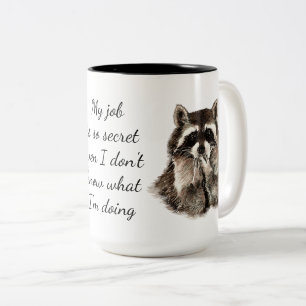 Caneca De Café Em Dois Tons Citação De Cargo Encantada Corta Raccoon Animal Wo