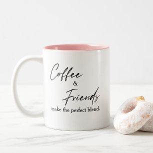 Caneca De Café Em Dois Tons Citação de combinação perfeita de café e amigos fo