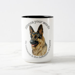 Caneca De Café Em Dois Tons Citação de Lealdade do Cão Pastor Alemão Silencie 