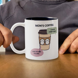 Caneca De Café Em Dois Tons Citação engraçada de conhecimento secreto da mãe d