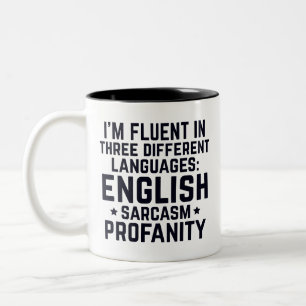 Caneca De Café Em Dois Tons Citação engraçada eu sou fluente em três idiomas d