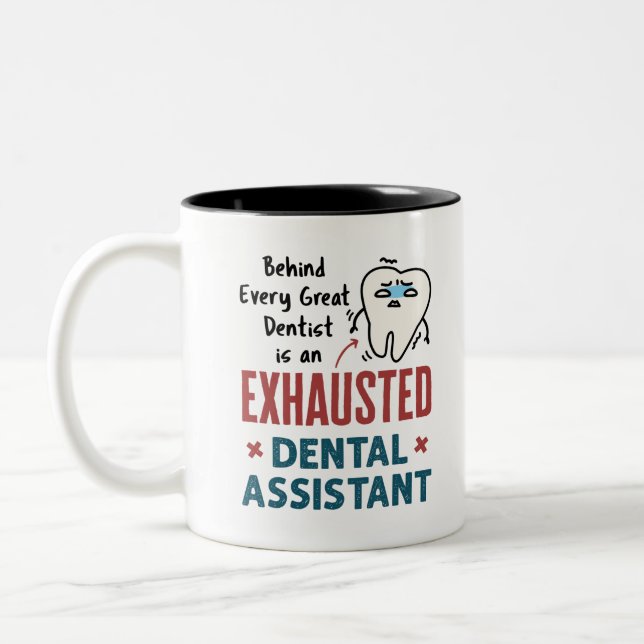 Caneca De Café Em Dois Tons Citação Esgotada do Assistente Dental Engraçado (Esquerda)