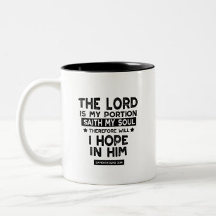 Caneca De Café Em Dois Tons Citações de Lamentações 3:24 O Senhor é Minha Porç
