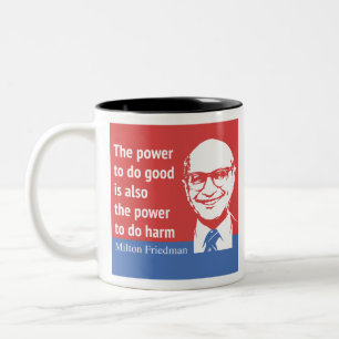 Caneca De Café Em Dois Tons Citações de Milton Friedman: O poder fazer bom