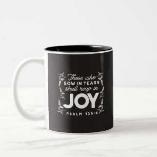 Caneca De Café Em Dois Tons Citações de Quem Semeia em Lágrimas Colherá com Al