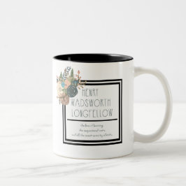 Caneca De Café Em Dois Tons Citações florais de Henry Wadsworth Longfellow