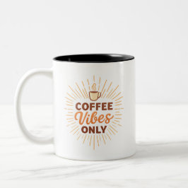 Caneca De Café Em Dois Tons Coffee Vibes Only – Boho Coffee Design