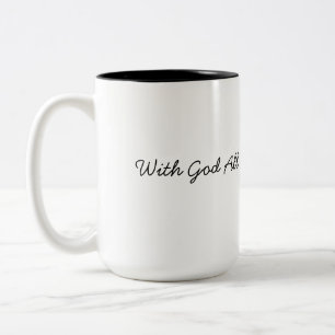 Caneca De Café Em Dois Tons Com Deus Todas as Coisas São Possíveis
