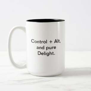 Caneca De Café Em Dois Tons Computador Humor Mug Ctrl Alt Puro Delícia