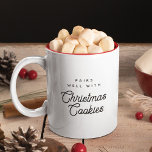 Caneca De Café Em Dois Tons Cookies da Manhã de Natal estacionando idiota<br><div class="desc">Engraçado caneca Holiday lendo Paira bem com CHRISTMAS COOKIES em uma design de tipografia moderna e minimalista. Gatinho ou presente de elefante branco para o padeiro ou amante de biscoitos da família!</div>