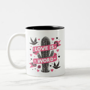 Caneca De Café Em Dois Tons Corações cor-de-rosa o amor é uma palavra que Cact