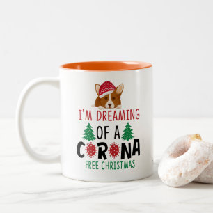 Caneca De Café Em Dois Tons Corgi Dreaming of a CORONA Free Christmas   Engraç