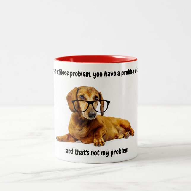 Caneca De Café Em Dois Tons Dachshund Attitude Funny Coffee Mug (Centro)