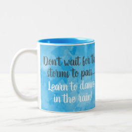 Caneca De Café Em Dois Tons Dança na cor de água azul-chuva Inspiracional