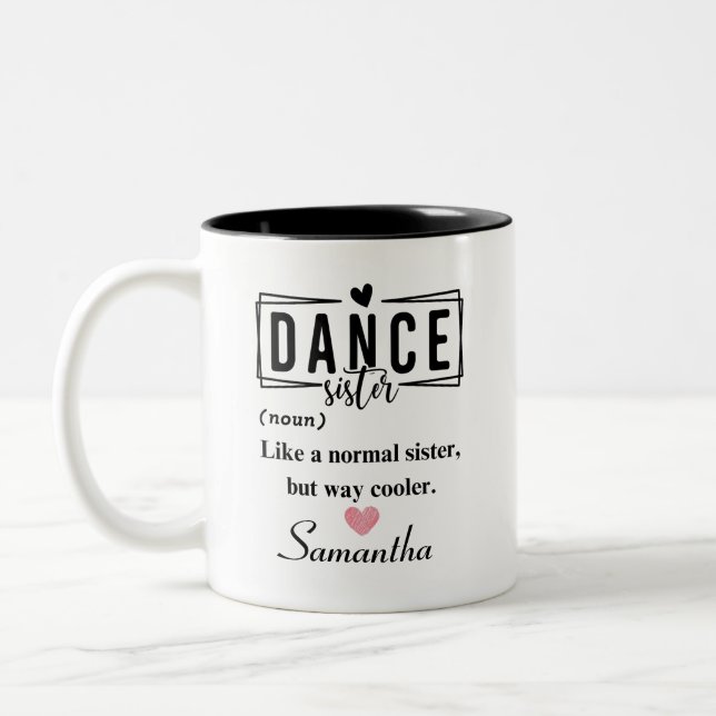 Caneca De Café Em Dois Tons Dance Sister (Esquerda)