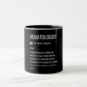 Caneca De Café Em Dois Tons Definição de Hematologista Hematologista
