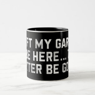 Caneca De Café Em Dois Tons Deixei Minha Garagem Para Estar Aqui É Melhor Que 