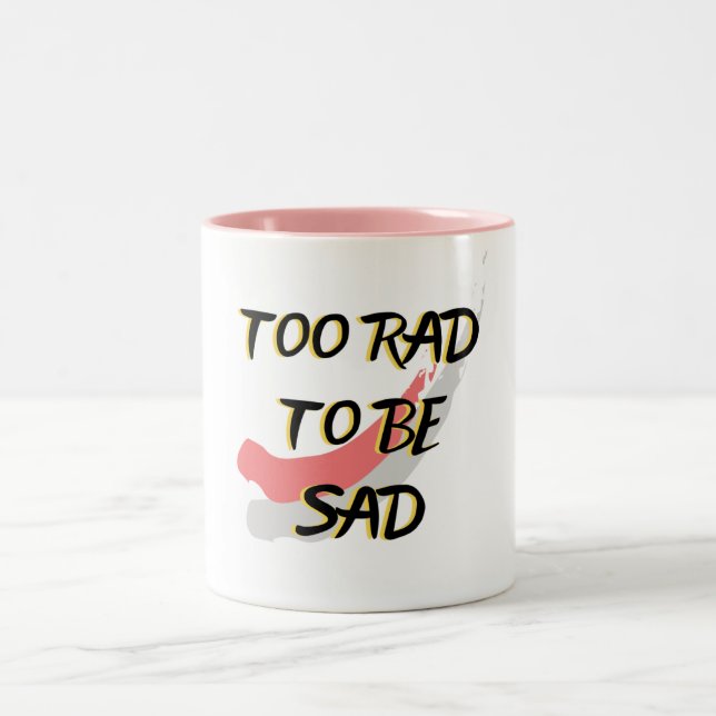 CANECA DE CAFÉ EM DOIS TONS DEMAIS RAD PARA SER TRISTE (Centro)