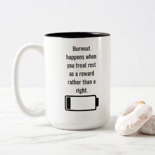 Caneca De Café Em Dois Tons Descanse é um direito, não um prêmio