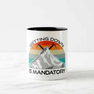 Caneca De Café Em Dois Tons Descer É Obrigatório Subir Montanha