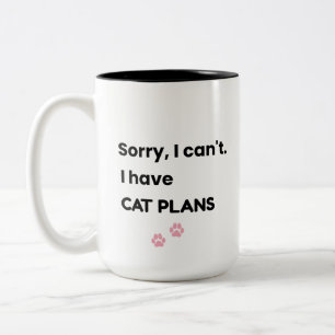 Caneca De Café Em Dois Tons Desculpe, Não Posso, Tenho Planos com o Gato Desig
