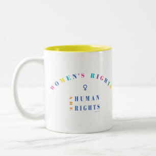 Caneca De Café Em Dois Tons Direitos da Mulher são Direitos Humanos, Tea Coffe