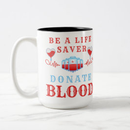 Caneca De Café Em Dois Tons Doador De Sangue Mês Seja Um Doador De Sangue