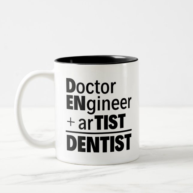 Caneca De Café Em Dois Tons DOctor+Engenheiro+ArTIST= DENTIST | Dentista Engra (Esquerda)