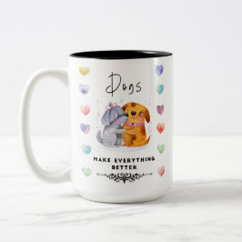 Caneca De Café Em Dois Tons Dogs Make Everything Better Mug – Two Happy Dogs I