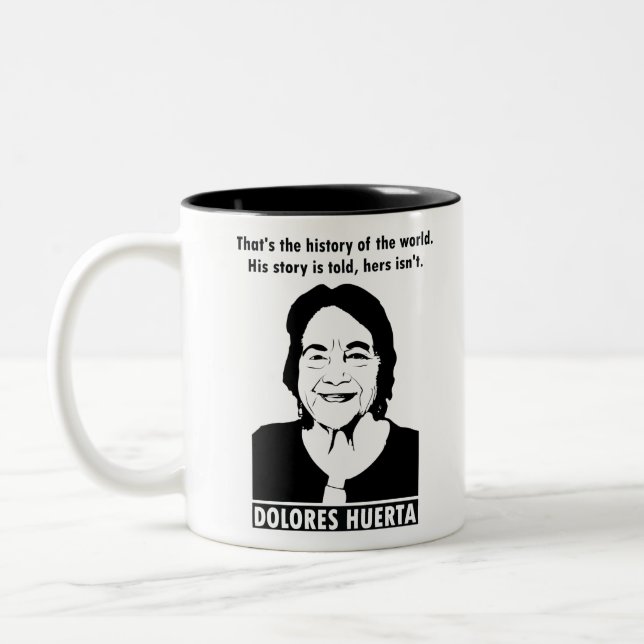 Caneca De Café Em Dois Tons Dolores Huerta Cita Café De Dois Tons (Esquerda)