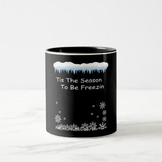 Caneca De Café Em Dois Tons É a Época de Estar Congelando Aconchegante Inverno