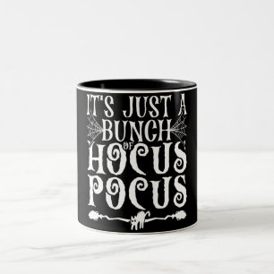 Caneca De Café Em Dois Tons É só um monte de Hocus Pocus