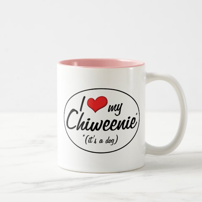 Caneca De Café Em Dois Tons É um cão! Eu amo meu Chiweenie (Direita)