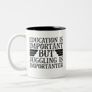 Caneca De Café Em Dois Tons Educação É Importante Mas Malabarismo É Importante