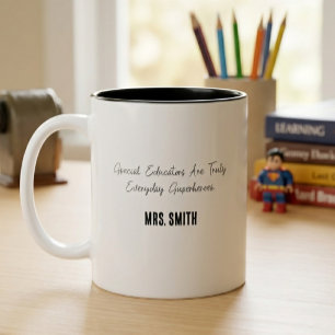 Caneca De Café Em Dois Tons Educadores Especiais São Verdadeiros Super-Heróis 