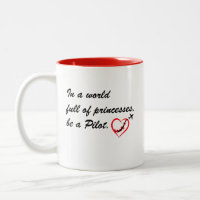Em um mundo cheio de princesas seja um PILOTO,Posi
