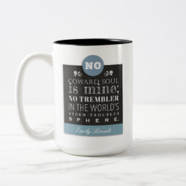 Caneca De Café Em Dois Tons Emily Bronte Poem Cote - Nenhuma Alma de Coward é 