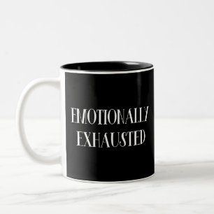 Caneca De Café Em Dois Tons Emocionalmente Esgotado