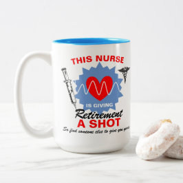 Caneca De Café Em Dois Tons Enfermeira aposentada dando aposentadoria um troca