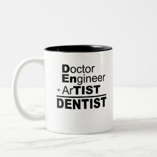 Caneca De Café Em Dois Tons Engenheiro Médico + Artista = Dentista