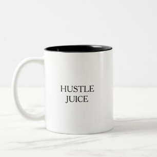Caneca De Café Em Dois Tons Engraçada citação de Juice Hustle Humorista